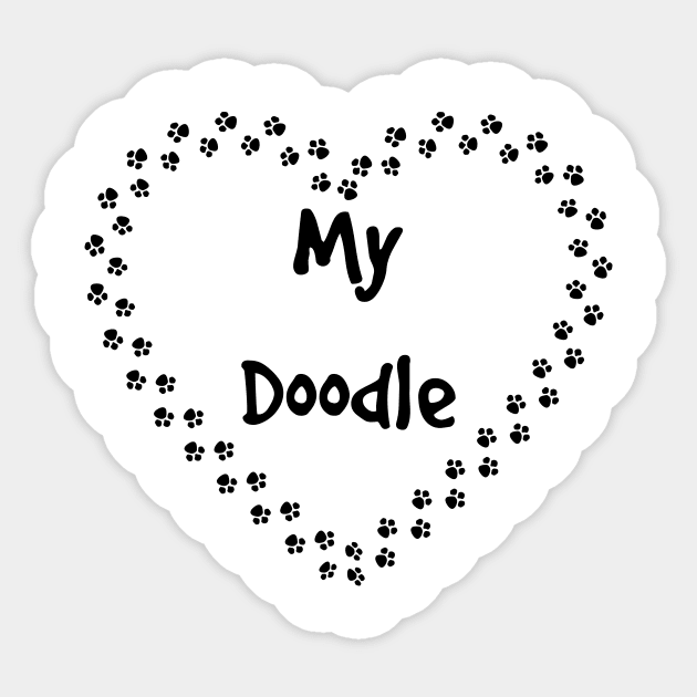 Love my doodle with paws for Dog lovers Sticker by rayrayray90